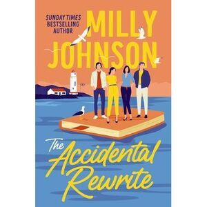 The Accidental Rewrite -- Milly Johnson